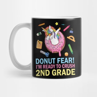 Unicorn Dabbing Donut Fear I'm Ready To Crush 2nd Grade Mug